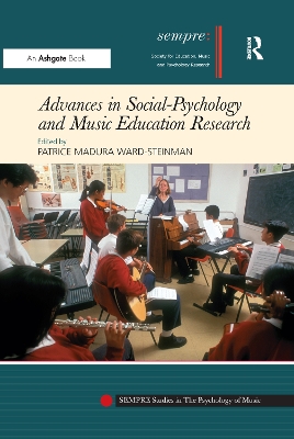 Advances in Social-Psychology and Music Education Research by Patrice Madura Ward-Steinman