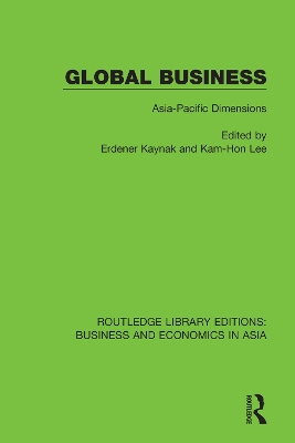 Global Business: Asia-Pacific Dimensions by Erdener Kaynak