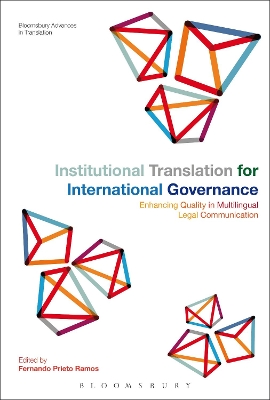Institutional Translation for International Governance: Enhancing Quality in Multilingual Legal Communication by Professor Fernando Prieto Ramos