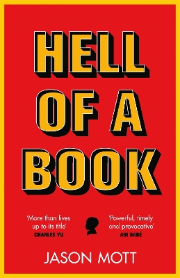 Hell of a Book: WINNER of the National Book Award for Fiction by Jason Mott