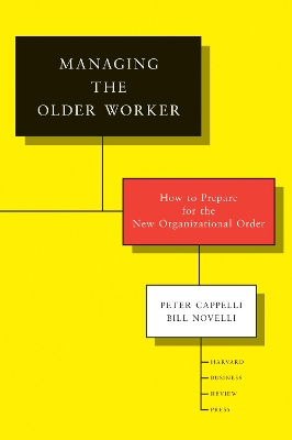 Managing the Older Worker book