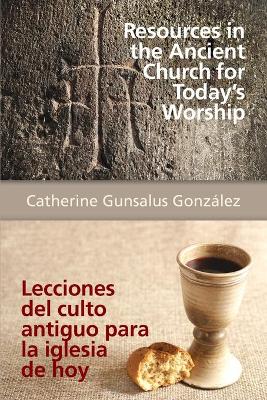 Resources in the Ancient Church for Today's Worship Aeth book