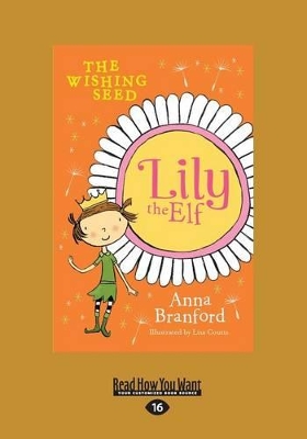 The Wishing Seed: Lily the Elf by Anna Branford