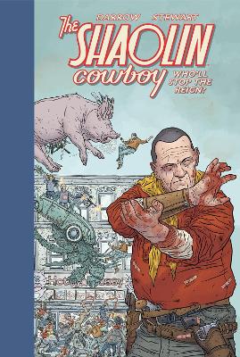 Shaolin Cowboy: Who'll Stop The Reign? book