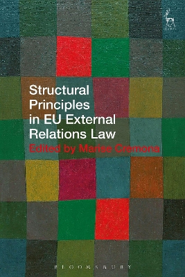 Structural Principles in EU External Relations Law by Professor Marise Cremona