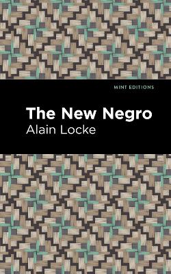 The New Negro by Alain Locke