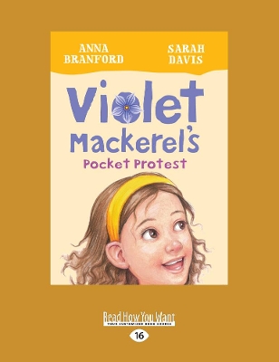 Violet Mackerel's Pocket Protest: Book 6 by Anna Branford