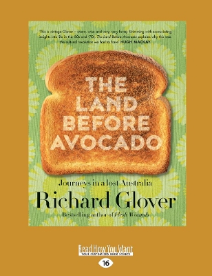 The Land Before Avocado by Richard Glover