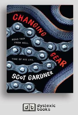 Changing Gear: Shortlisted CBCA Book of the Year 2019 Older Readers by Scot Gardner