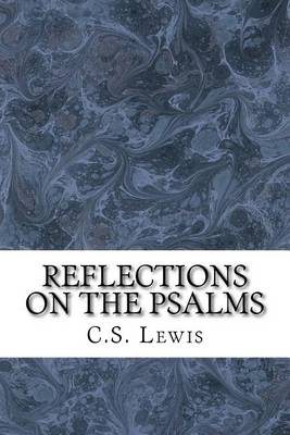 Reflections on the Psalms by C. S. Lewis