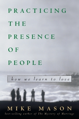 Practicing the Presence of People book