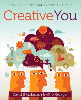 Creative You: Using Your Personality Type to Thrive book