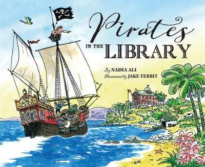 Pirates in the Library by Nadia Ali