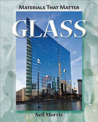 Glass by Neil Morris