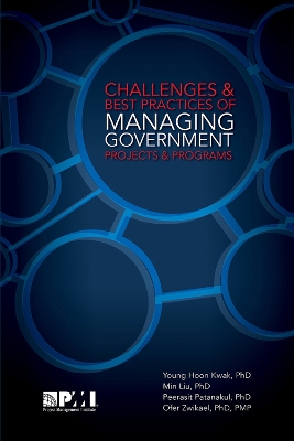 Challenges and Best Practices of Managing Government Projects and Programs book