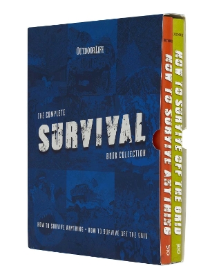 Outdoor Life: The Complete Survival Book Collection: (How to Survive Anything & How to Survive Off the Grid Manuals) by Weldon Owen