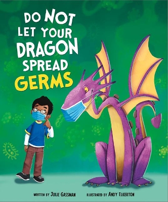 Do Not Let Your Dragon Spread Germs book