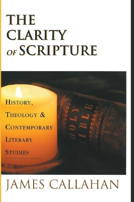 The Clarity of Scripture book