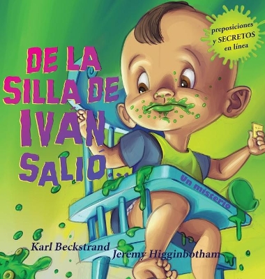 De la silla de Iván, Salió...: Un misterio (Spanish with pronunciation guide in English) book