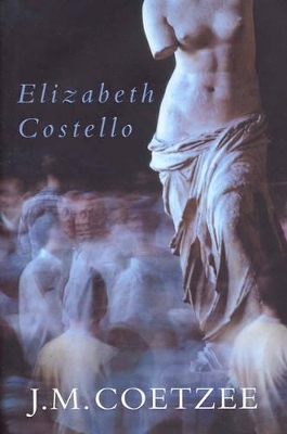 Elizabeth Costello by J. M. Coetzee