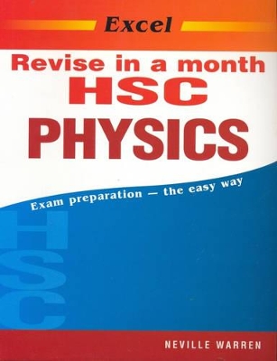 Revise in a Month HSC Physics: Exam Preparation the Easy Way book