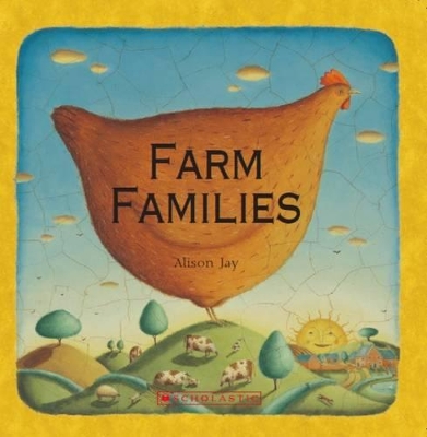 Alison Jay: Farm Families book