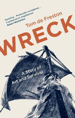 Wreck: A Story of Art and Survival book