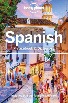 Spanish Phrasebook & Dictionary by Lonely Planet