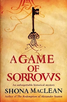 A A Game of Sorrows by S.G. MacLean