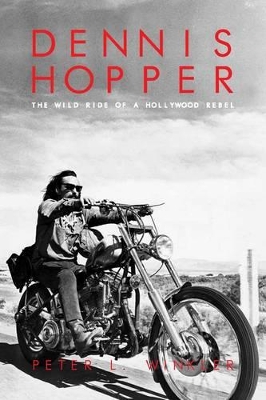 Dennis Hopper by Peter L. Winkler