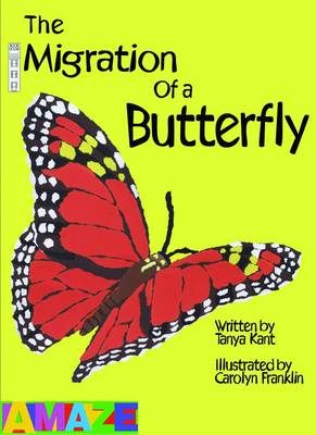 Migration Of A Butterfly book