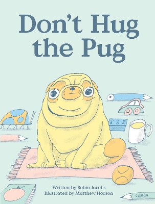 Don't Hug the Pug! book