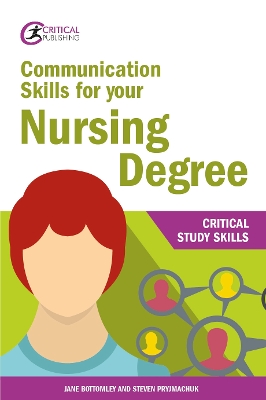 Communication Skills for your Nursing Degree book