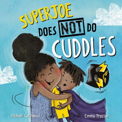 SuperJoe Does NOT Do Cuddles book