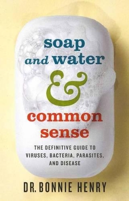 Soap and Water & Common Sense book