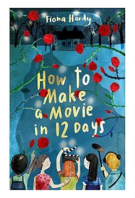 How to Make a Movie in 12 Days book