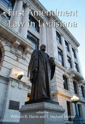 First Amendment Law in Louisiana book