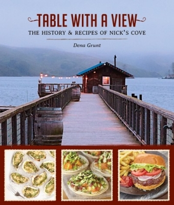 Table with a View: The History and Recipes of Nick's Cove book