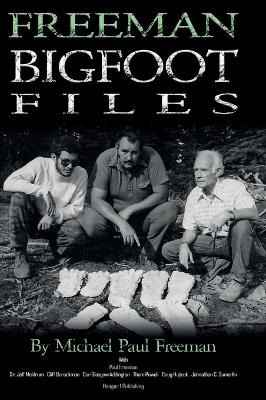 Freeman Bigfoot Files book