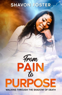 From Pain To Purpose book