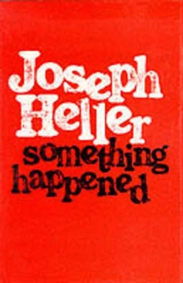 Something Happened by Joseph Heller