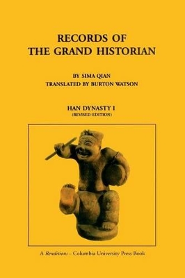 Records of the Grand Historian: Han Dynasty, Volume 1 book