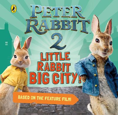 Peter Rabbit 2: Little Rabbit Big City book