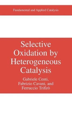Selective Oxidation by Heterogeneous Catalysis book