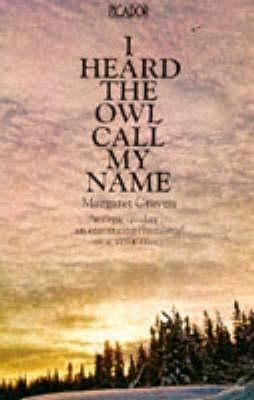 I Heard the Owl Call My Name by Margaret Craven