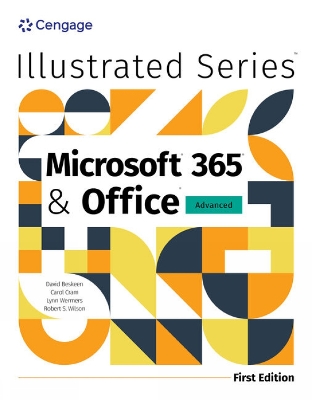 Illustrated Microsoft® 365® & Office® Advanced, First Edition book