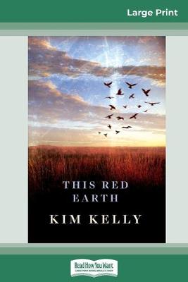 This Red Earth (16pt Large Print Edition) book