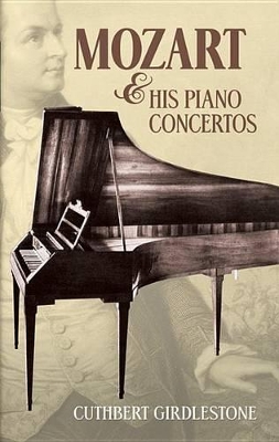 Mozart and His Piano Concertos book