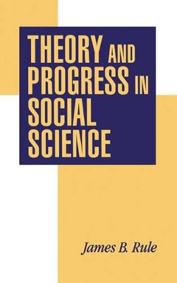 Theory and Progress in Social Science book