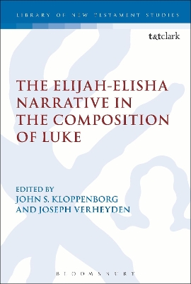 The Elijah-Elisha Narrative in the Composition of Luke by Professor John S. Kloppenborg